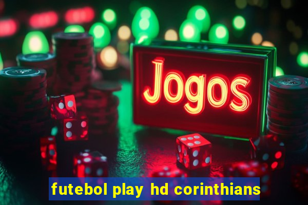 futebol play hd corinthians